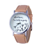 Whatever I am Late Anyway Letter Pattern Women Watches