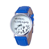 Whatever I am Late Anyway Letter Pattern Women Watches