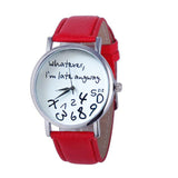 Whatever I am Late Anyway Letter Pattern Women Watches